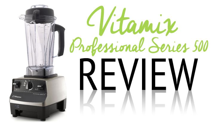 |vitamix 500|Vitamix Professional Series 500 Blender - main product image|