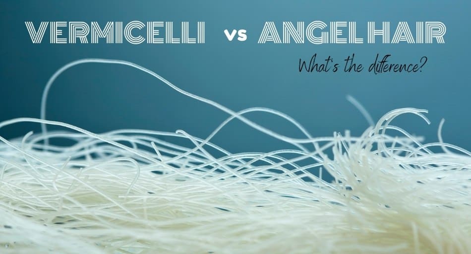 Vermicelli vs Angel Hair (What's the difference?) Tastylicious