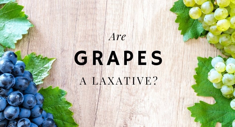 Are Grapes a Laxative?