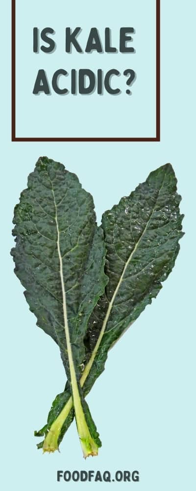 Is Kale Acidic? Pin it!