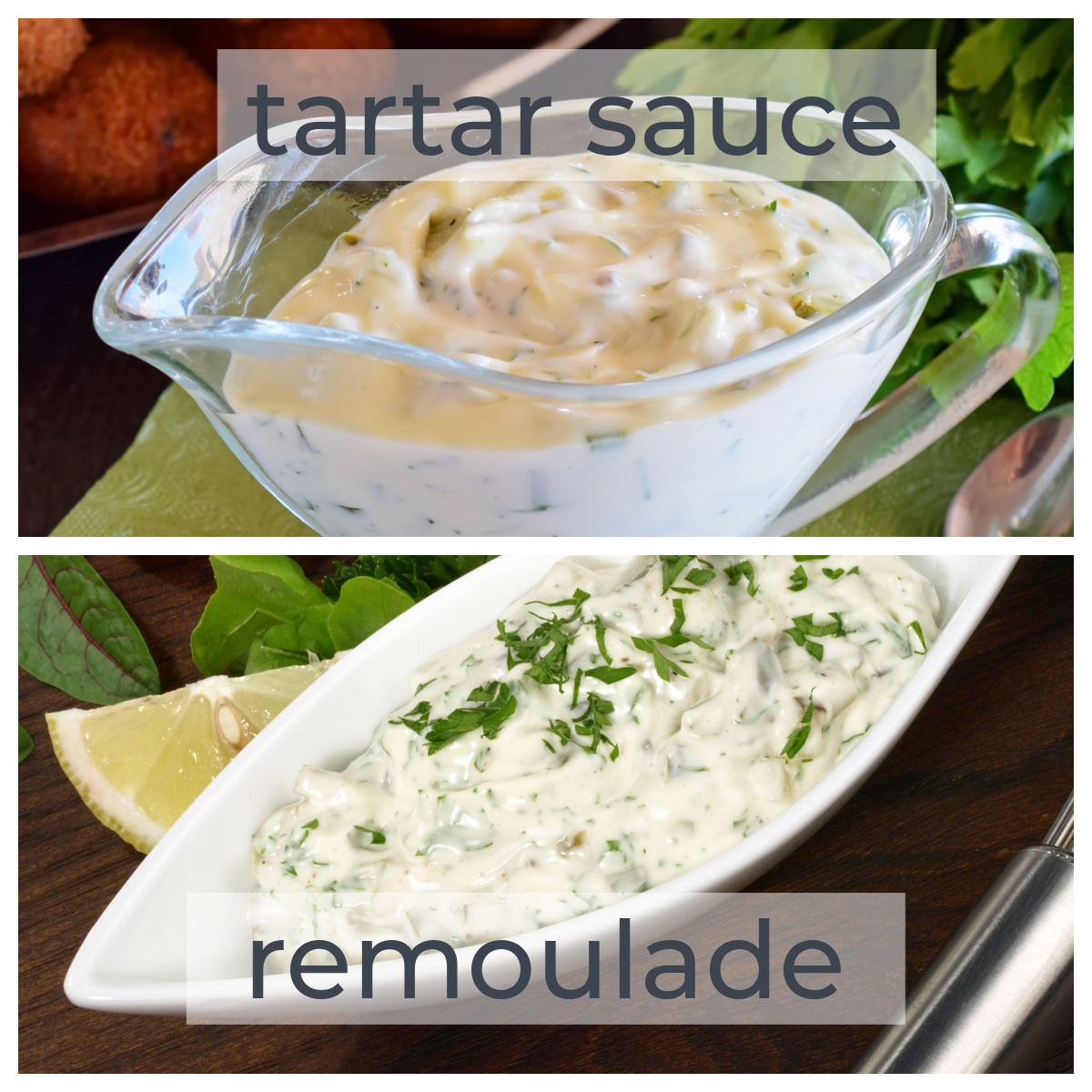 Tartar Sauce Vs. Remoulade Comparison Tastylicious