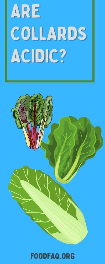 Are Collards Acidic? Pin it!