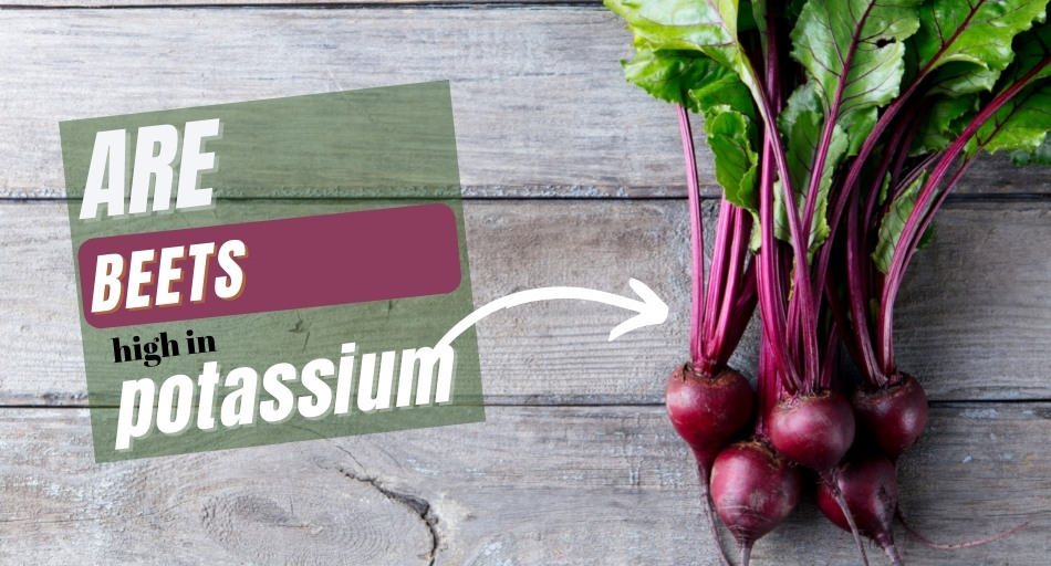 Are Beets High In Potassium?