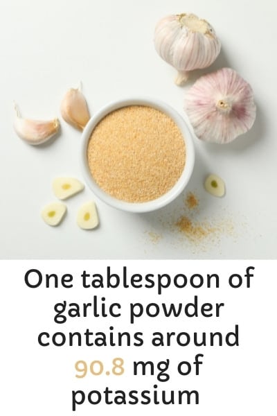 One tablespoon of garlic powder contains around 90.8 mg of potassium