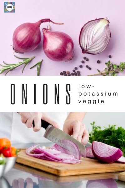 Onions are a low-potassium veggie