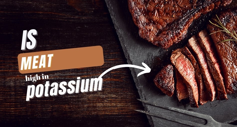 Is Meat High in Potassium