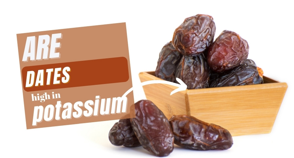 Are Dates High In Potassium?
