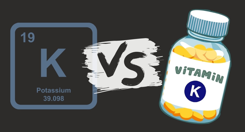 Are Potassium & Vitamin K The Same
