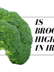 Is Broccoli High In Iron?