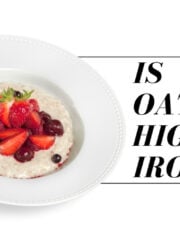 Is Oatmeal High in Iron?