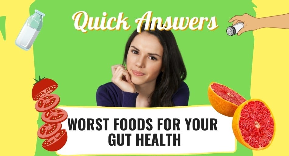 15 Worst Foods For Gut Health