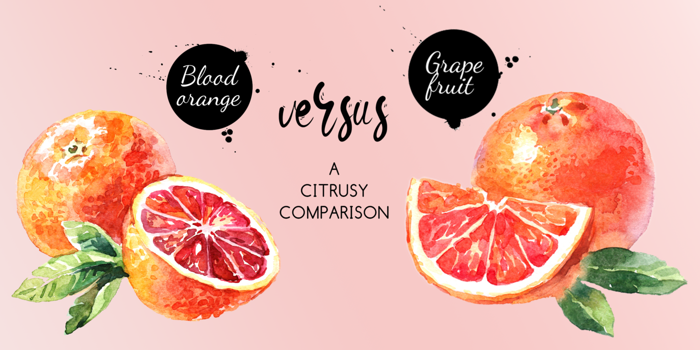 Blood Orange vs. Grapefruit A Citrusy Comparison Tastylicious