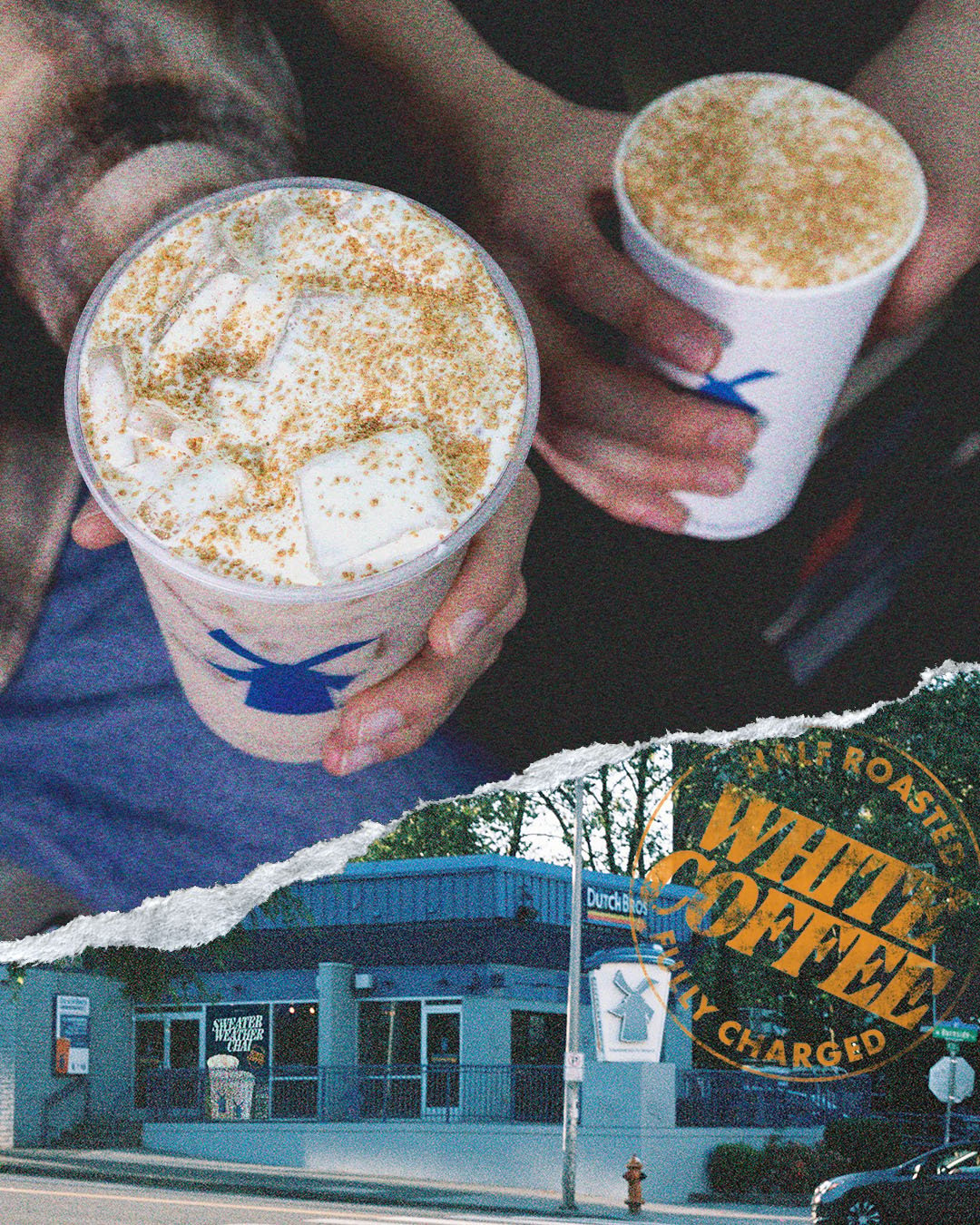 hands showing two cups of dutch bros sweater weather chai with white coffee