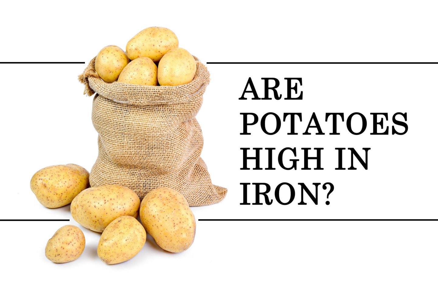 Are Potatoes Rich In Iron