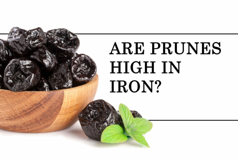 Are Prunes High in Iron? Tastylicious