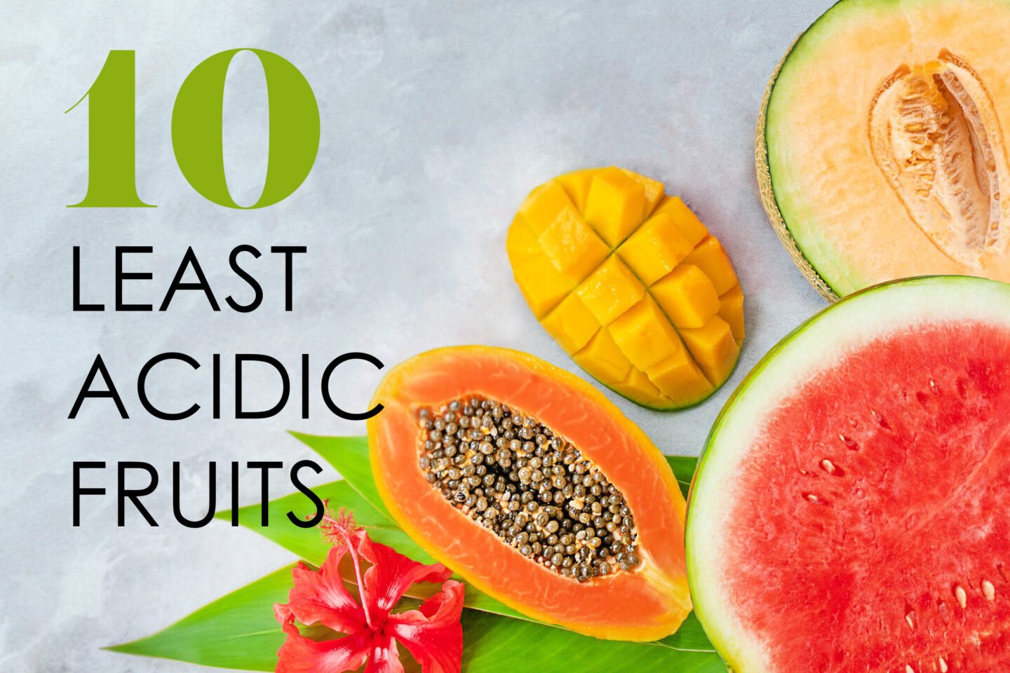 10 least acidic fruits
