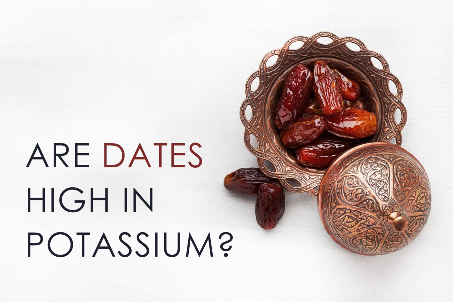 are dates high in potassium