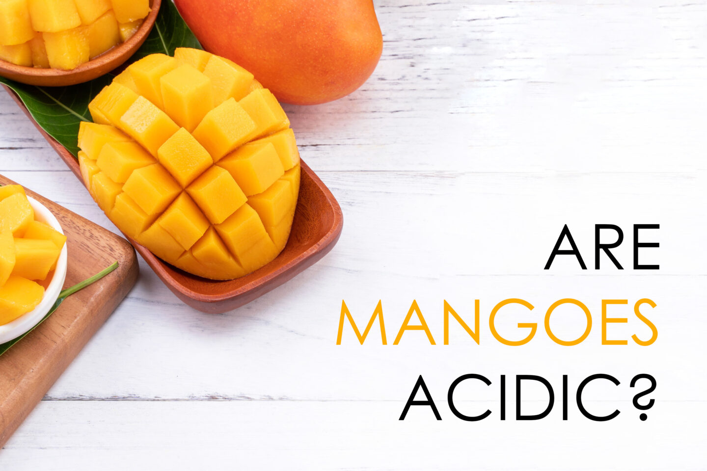 are mangoes acidic