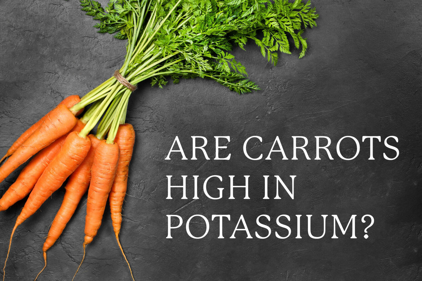 carrots high in potassium