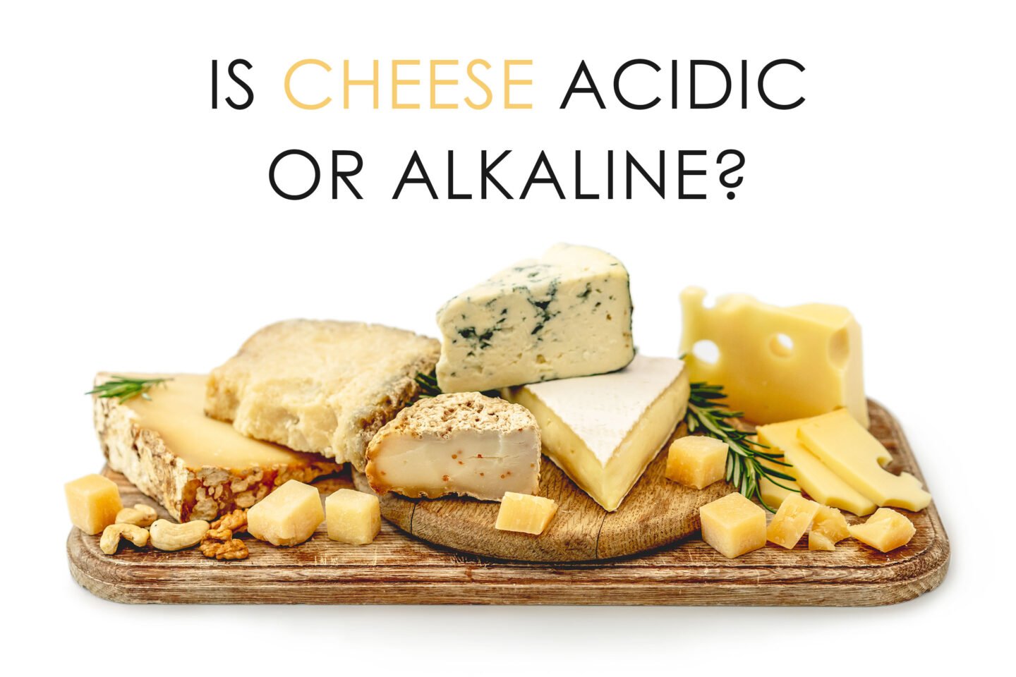 is cheese acidic or alkaline