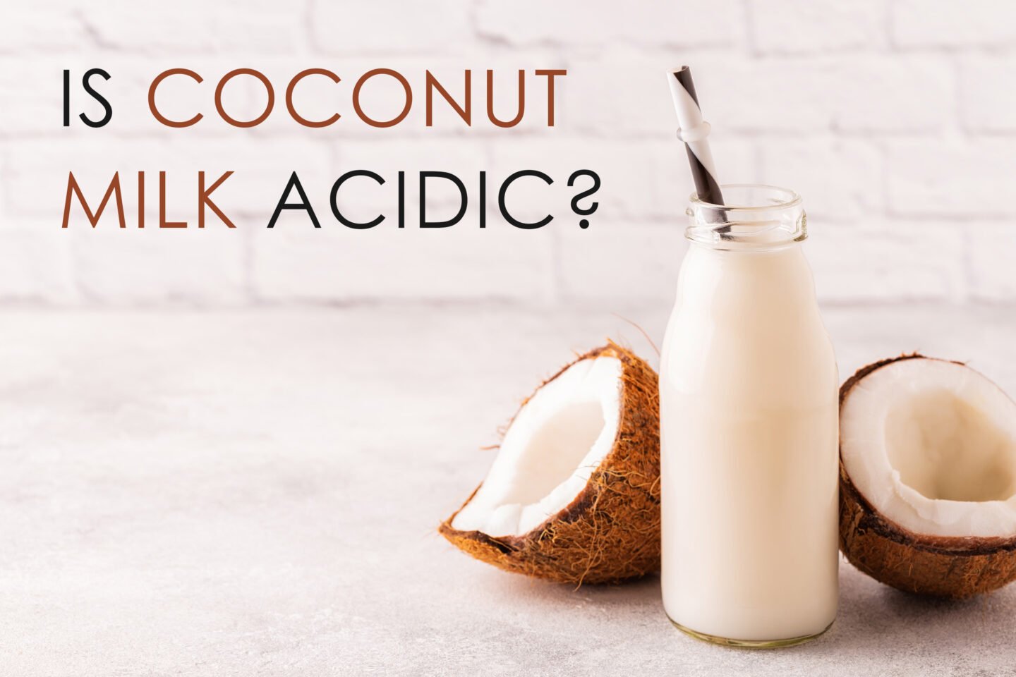 is coconut milk acidic