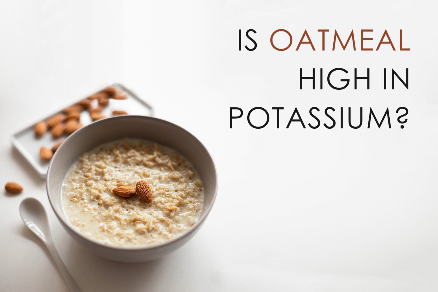 is oatmeal high in potassium
