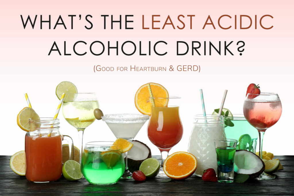 What Is The Best Non Acidic Alcoholic Drink