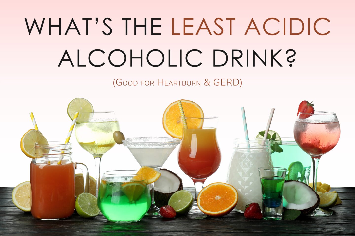 least acidic alcoholic drink