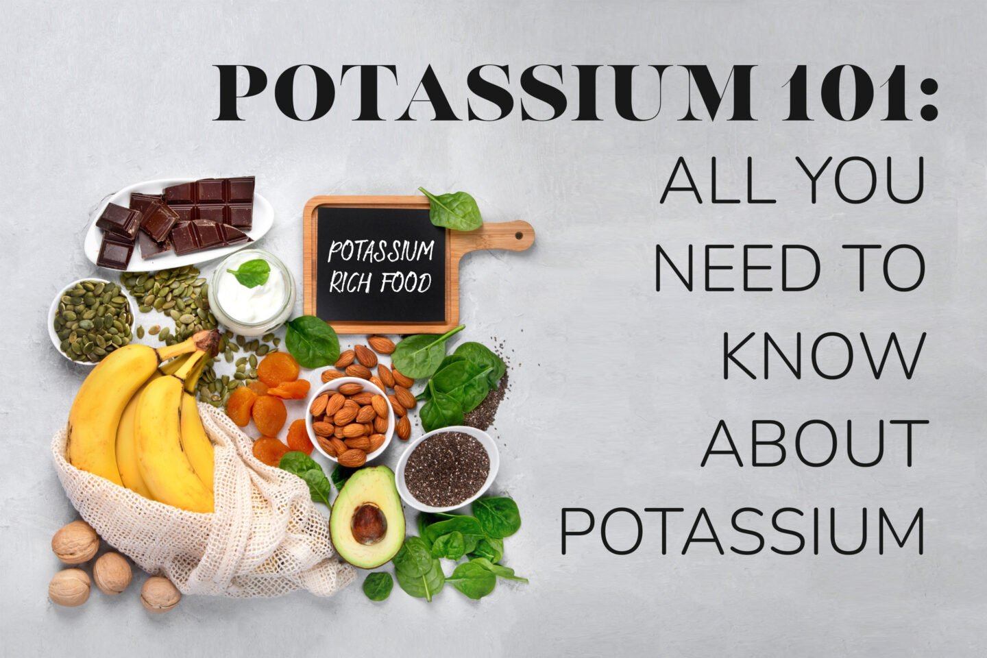 potassium 101 all you need to know