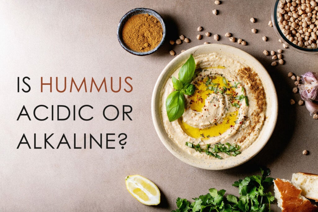 Is Hummus Acidic or Alkaline? Tastylicious