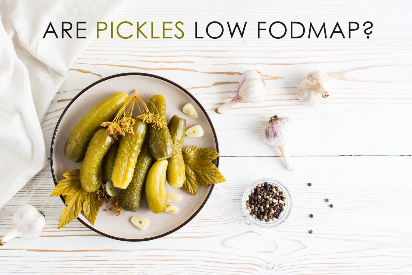 are pickles low fodmap