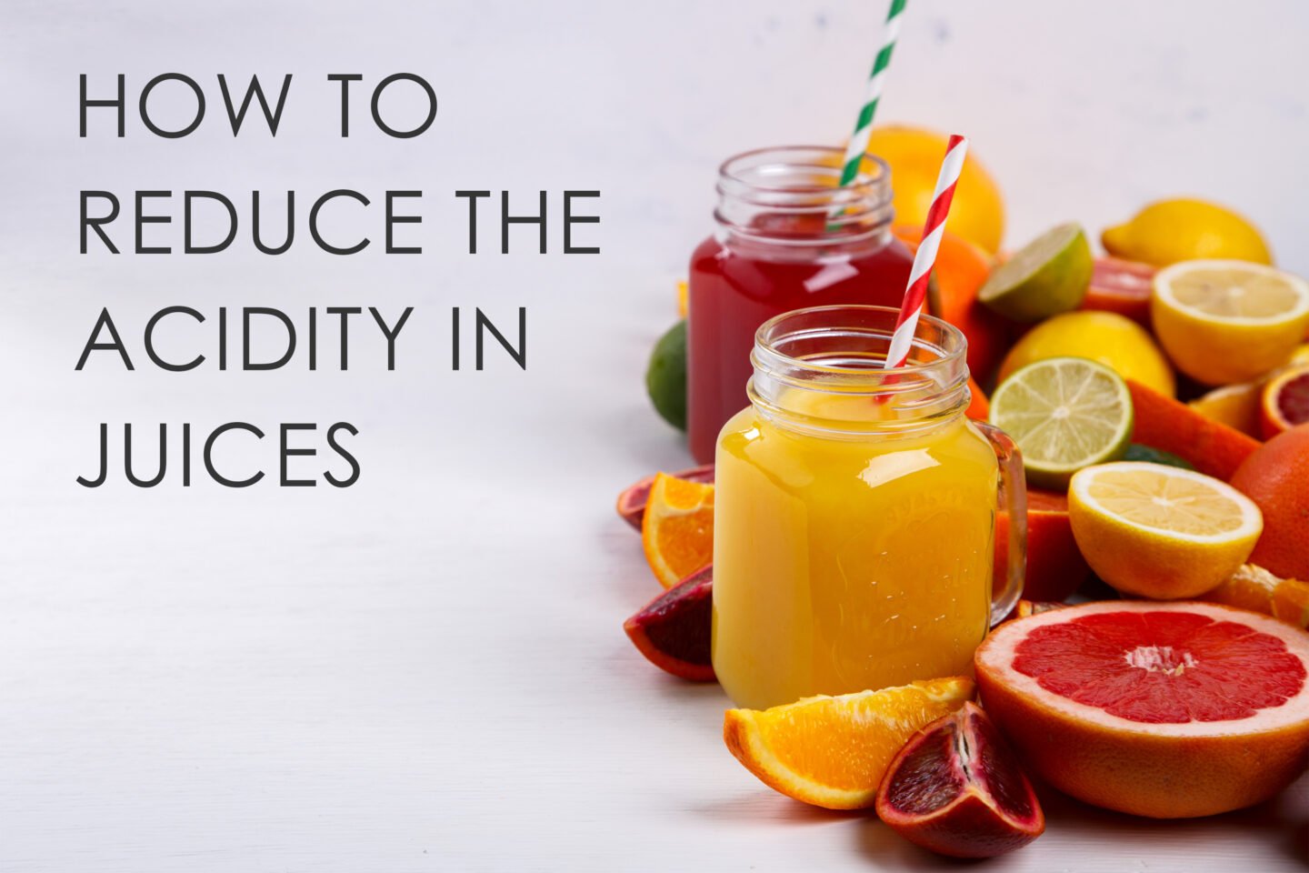 how to reduce acidity in juices