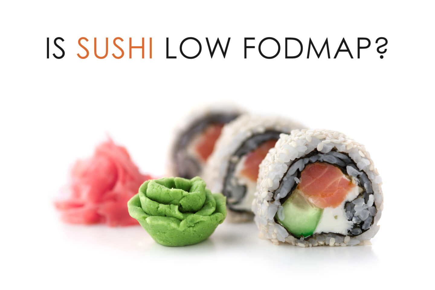 is sushi low fodmap