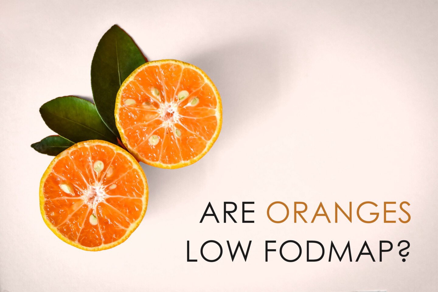 are oranges low fodmap