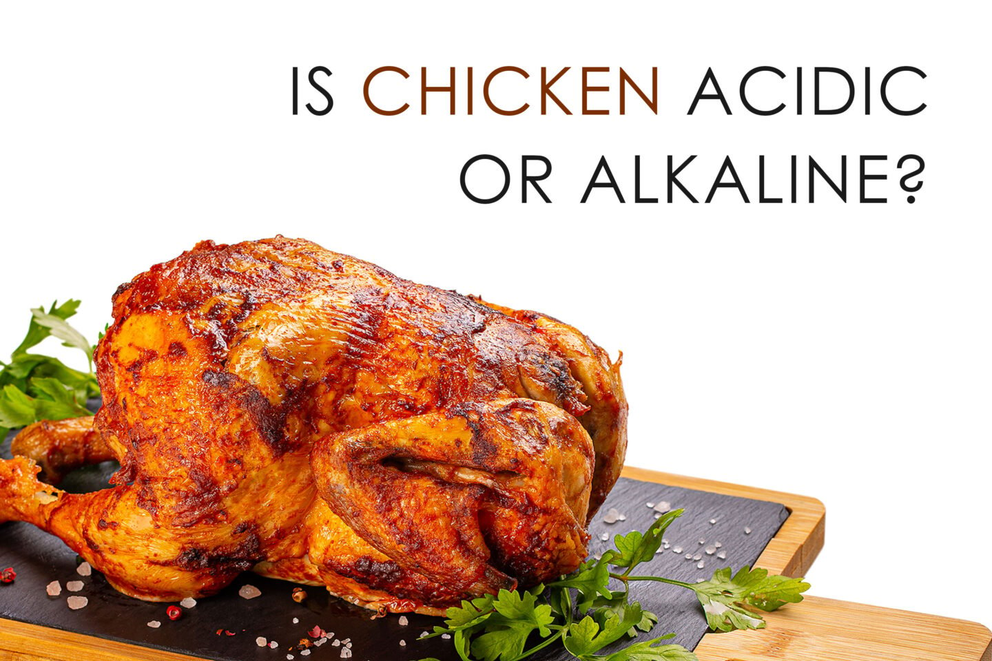 is chicken acidic or alkaline