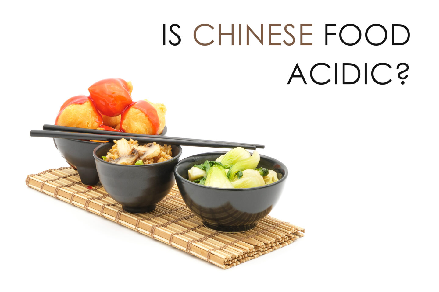 is chinese food acidic