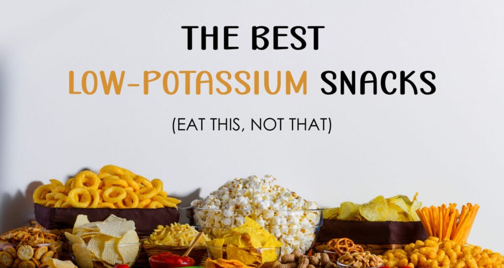 The Best LowPotassium Snacks Tastylicious