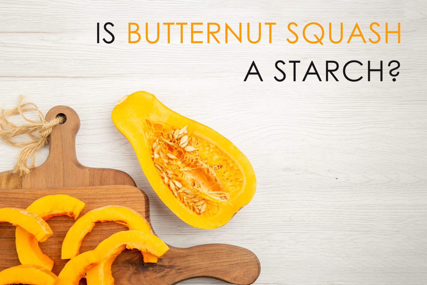 is butternut squash a starch